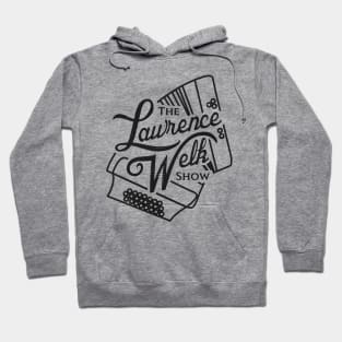 The Lawrence Welk Show Hoodie